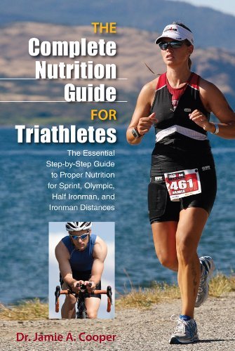 Jamie Cooper/Complete Nutrition Guide for Triathletes@ The Essential Step-By-Step Guide To Proper Nutrit